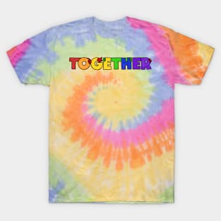TOGETHER (rainbow colorway) T-Shirt